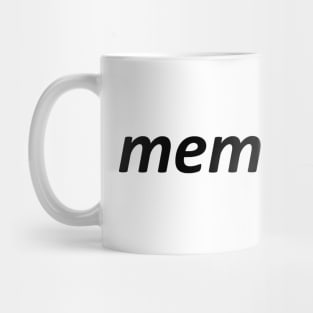 Meme it Mug